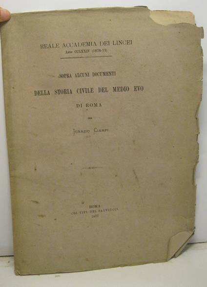 Sopra alcuni documenti della storia civile del Medio Evo di Roma - Ignazio Ciampi - copertina