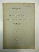 Sulla importanza pratica della botanica scientifica. Prelezione al corso di botanica nella R. Universita' di Torino anno 1900-1901