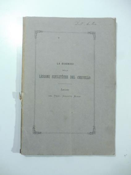 La diagnosi delle lesioni sifilitiche del cervello. Lezione - Augusto Murri - copertina