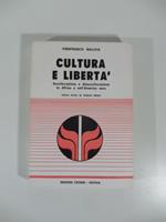 Cultura e liberta'. Acculturazione e disacculturazione in Africa e nell'America Nera