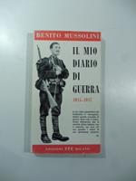 Il mio diario di guerra 1915-1917