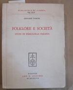 Folklore e societa'. Studi di demologia padana