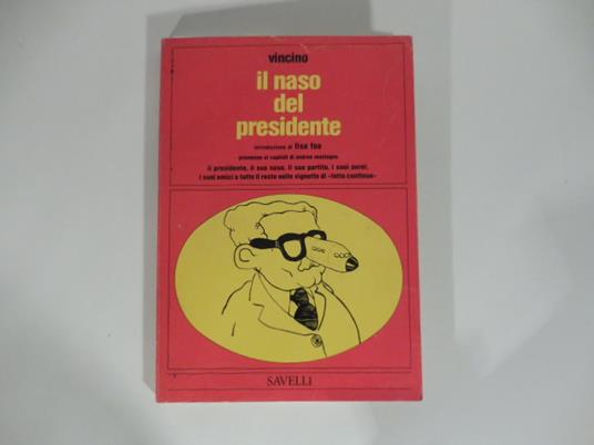Il naso del presidente - Vincino - copertina