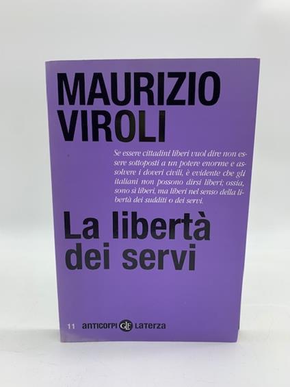La liberta' dei servi - Maurizio Viroli - copertina