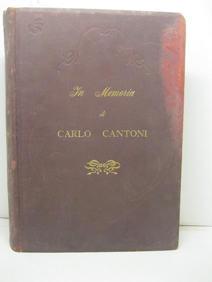 In memoria di Carlo Cantoni. Scritti vari - Carlo Cantoni - copertina