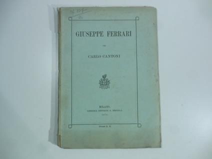Giuseppe Ferrari - Carlo Cantoni - copertina