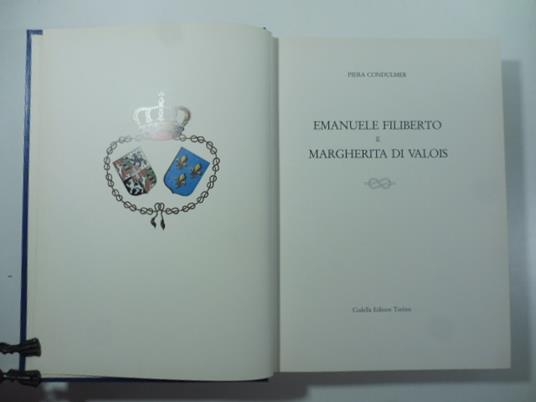 Emanuele Filiberto e Margherita di Valois - Piera Condulmer - copertina