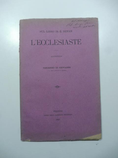 Sul libro di E. Renan L'Ecclesiaste. Rassegna - Vincenzo Di Giovanni - copertina