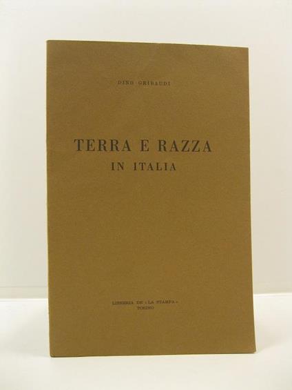 Terra e razza in Italia - Dino Gribaudi - copertina