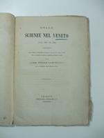 Delle scienze nel Veneto dal 1815 al 1866. Discorso