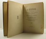 Il Giappone al giorno d'oggi nella sua vita pubblica e privata, politica e commerciale. Viaggio nell'interno dell'isola e nei centri sericoli eseguito nell'anno 1874 corredato di 4 nuove carte geografiche..