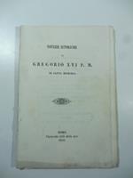 Notizie istoriche di Gregorio XVI P.M. di Santa Memoria
