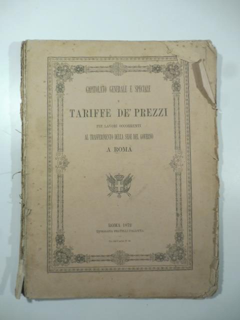 Capitolato generale e speciale e tariffe de' prezzi pei lavori occorrenti al trasferimento della sede del governo a Roma - copertina