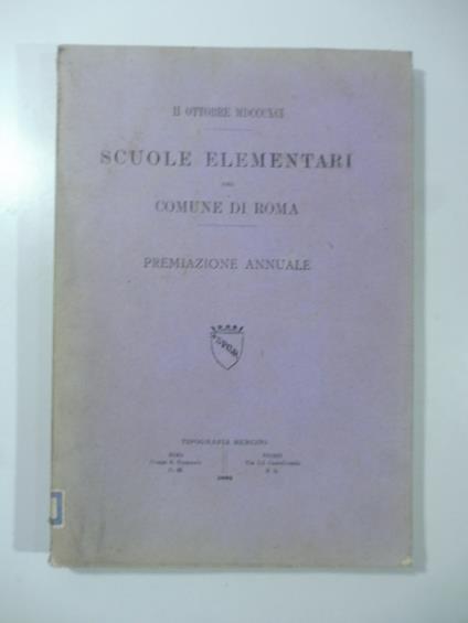 II ottobre MDCCCXCI. Scuole elementari del Comune di Roma. Premiazione annuale - copertina