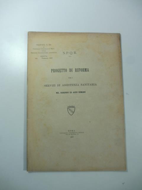 Progetto di riforma per i servizi di assistenza sanitaria nel suburbio ed Agro romano - copertina