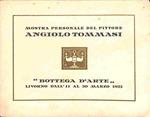 Mostra personale del pittore Angiolo Tommasi. Bottega d'Arte, Livorno. Dall'11 al 30 marzo 1923 (invito alla mostra)
