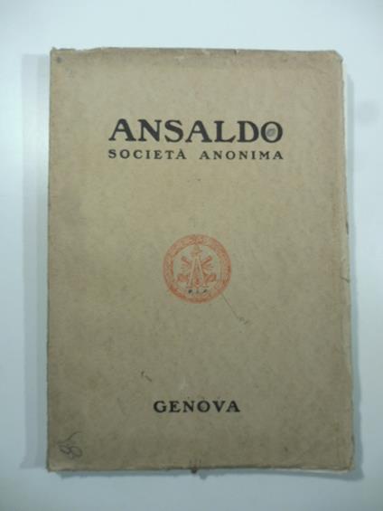 Ansaldo societa' anonima Genova - copertina