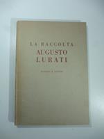 Catalogo della vendita all'asta della raccolta A. Lurati. Quadri moderni e antichi. La vendita ha luogo nei locali della Galleria Borgonuovo. Milano. 24 - 26 aprile 1929