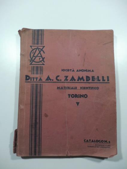 Ditta A. C. Zambelli. Officina meccanica e soffieria da vetro. Catalogo n. 4. Materiale d'uso generale nei laboratori - copertina