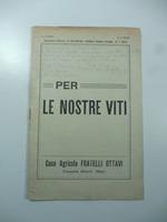 Per le nostre viti. Casa agricoli Fratelli Ottavi. Supplemento al Giornale il Coltivatore e Giornale vinicolo italiano