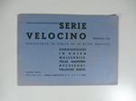 Serie Velocino brevettato in Italia ed in altre nazioni. Congiunzioni in ghisa malleabile. Telai, manubri. Accessori. Catalogo biciclette