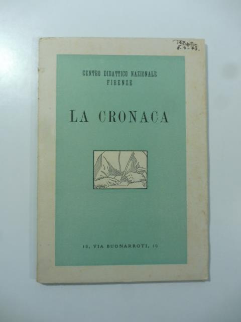 Centro didattico nazionale Firenze. La cronaca - copertina