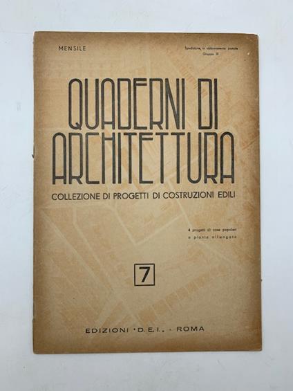 Quaderni di architettura. Collezione di progetti di costruzioni edili, 7. Quattro progetti di casa popolare a pianta allungata - copertina