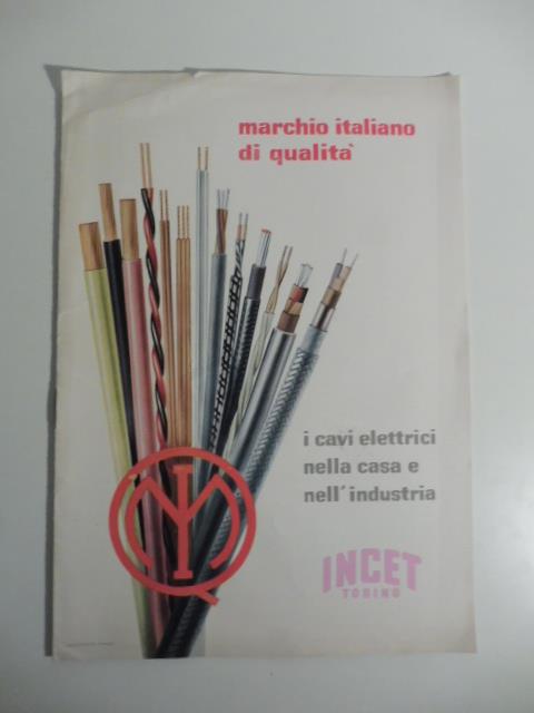 I cavi elettrici nella casa e nell'industria Incet, Torino. Marchio italiano di qualita' - copertina