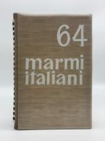 64 marmi italiani. Catalogo a cura della Unione Generale degli Industriali del Marmo Apuano di Carrara