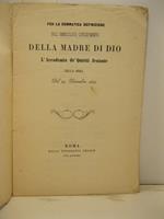 Per la dommatica definizione dell'immacolato concepimento della madre di Dio l'Accademia de' Quiriti festante nella sera del 29 Dicembre 1854