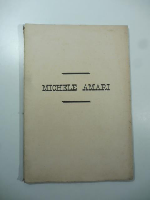 Parole pronunziate da diversi oratori sul feretro del senatore Michele Amari il giorno 18 di luglio 1889 - copertina