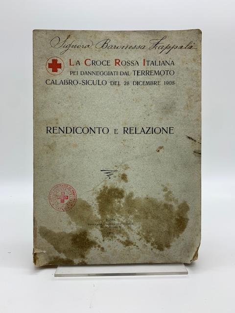La Croce Rossa Italiana per i danneggiati dal terremoto Calabro-Siculo del 28 dicembre 1908 - copertina