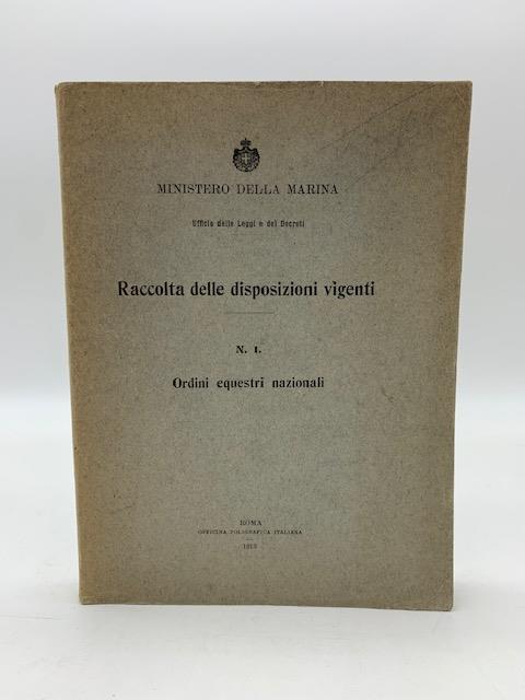 Raccolta delle disposizioni vigenti n. 1. Ordini equestri nazionali - copertina