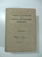 Touring Club Italiano. Manuale dell'industria alberghiera