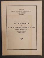 Societa' delle Scuole Tecniche operaie San Carlo, Torino. In memoria di S. A. R. il Principe Tomaso di Savoia duca di Genova augusto patrono delle scuole