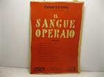 Prospettive. Direttore Curzio Malaparte. Il sangue operaio. N. 28-29. 15 aprile-15 maggio 1942