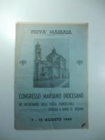 Piova' Massaia Congresso mariano diocesano nel bicentenario della Chiesa parrocchiale dedicata a Maria SS Assunta 7-15 agosto 1949