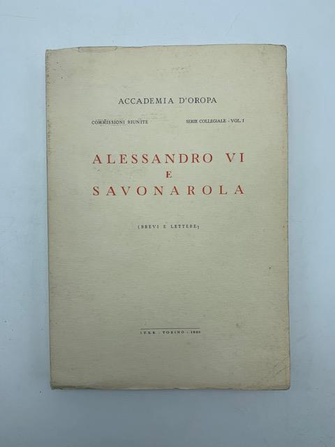 Alessandro VI e Savonarola (brevi e lettere) - copertina