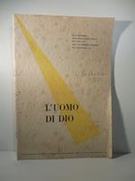 Per il centenario della prima missione etiopica fra i Galla del Card. Guglielmo Massaia 1852 - 21 novembre 1952. L'uomo di Dio