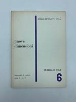 Nuove dimensioni. Bimestrale di cultura, anno II, numero 6, febbraio 1962