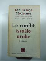 Le conflit israelo arabe. Dossier