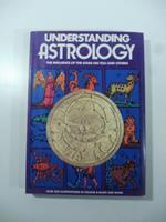 Understanding astrology. The influence of the stars on you and others