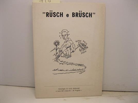 Rusch e brusch. Antologia di versi dialettali a cura del cenacolo Al Fogoler - copertina