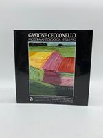 Gastone Cecconello. Mostra antologica 1953-1990