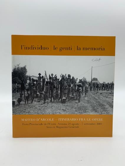 L' individuo, le genti, la memoria. Maffeo d'Arcole. Itinerario fra le opere - copertina