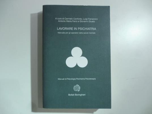 Lavorare in psichiatria. manuale per gli operatori della salute mentale - copertina