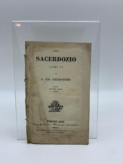 Del sacerdozio. Libri VI di S. Gio. Grisostomo - Giovanni Crisostomo (san) - copertina