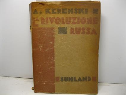 La rivoluzione russa. Traduzione di Isotta Pozzoli - Aleksandr Kerenskij - copertina