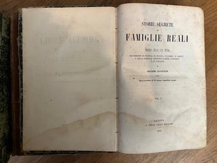 Storie segrete delle famiglie reali e misteri della vita intima dei Borboni di Francia, di Spagna, di Parma, di Napoli. Voll. I (-IV) - Giovanni La Cecilia - copertina