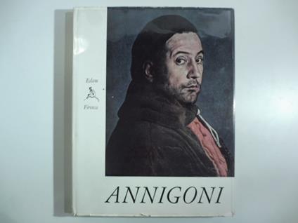 Pietro Annigoni. Monografia presentata da Nicolo' Rasmo - Nicolò Rasmo - copertina
